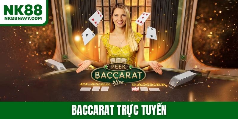 Baccarat trực tuyến - Cách chơi bài đơn giản mà dễ thắng