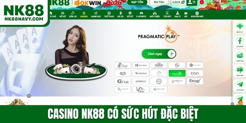 Casino NK88 có sức hút đặc biệt