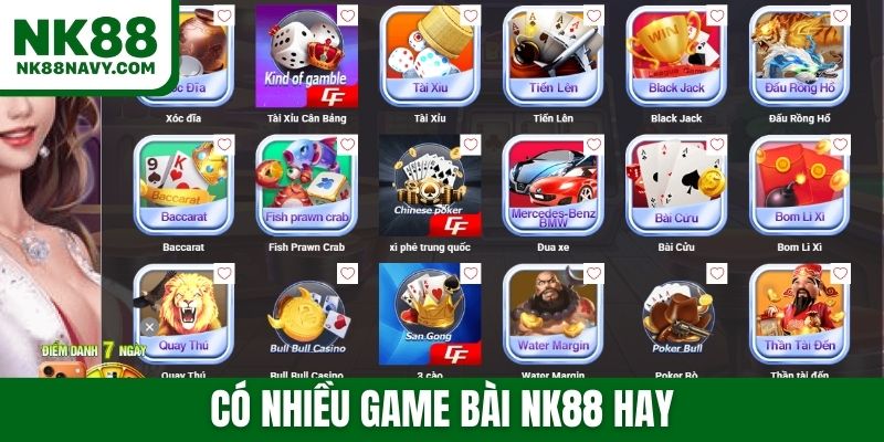 Có nhiều game bài NK88 hay