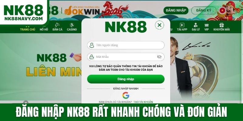 Đăng nhập NK88 rất nhanh chóng và đơn giản
