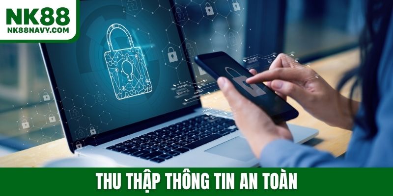 Thu thập thông tin an toàn